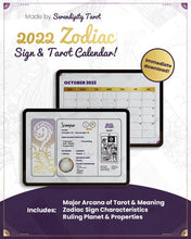Load image into Gallery viewer, Serendipity&#39;s Tarot &amp; Zodiac Sign Year 2022 Calendar
